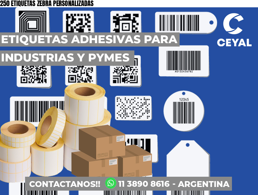 250 ETIQUETAS ZEBRA PERSONALIZADAS