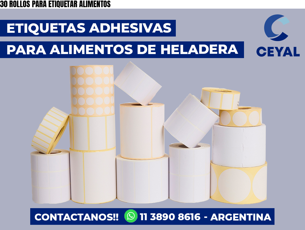 30 ROLLOS PARA ETIQUETAR ALIMENTOS