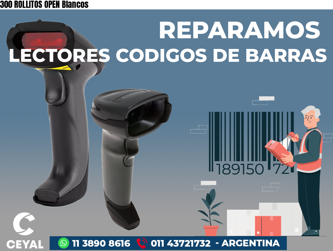 300 ROLLITOS OPEN Blancos