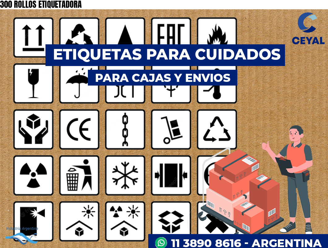 300 ROLLOS ETIQUETADORA