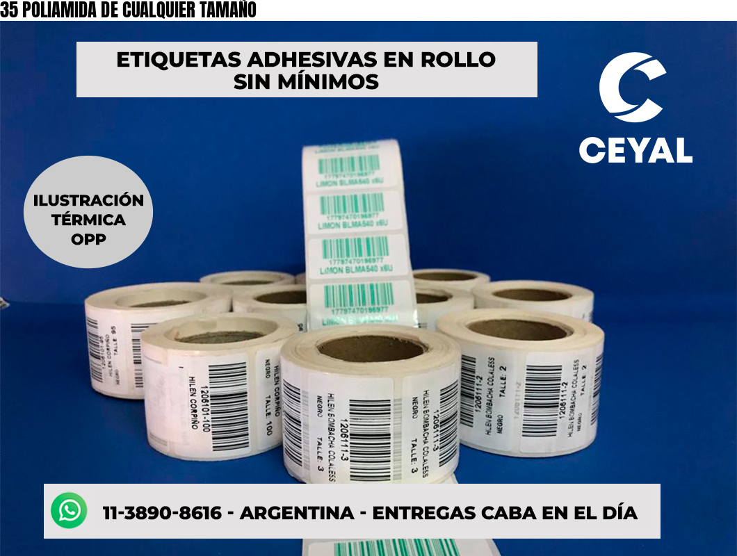 35 POLIAMIDA DE CUALQUIER TAMAÑO