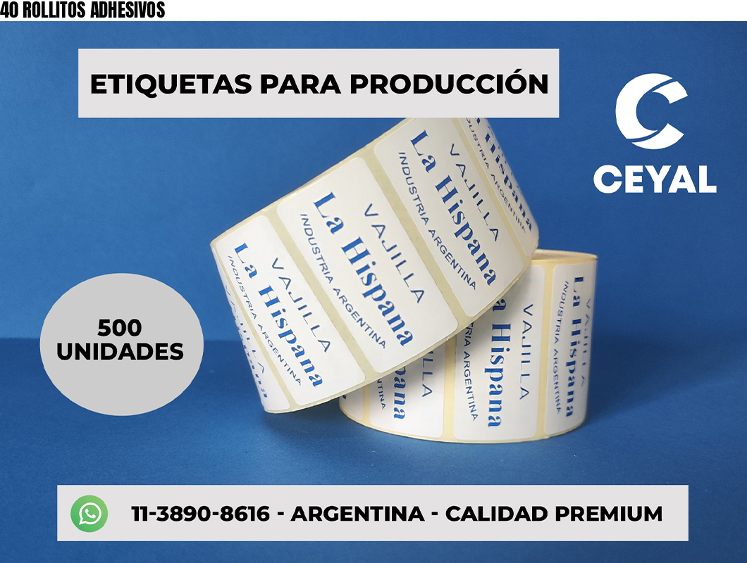 40 ROLLITOS ADHESIVOS