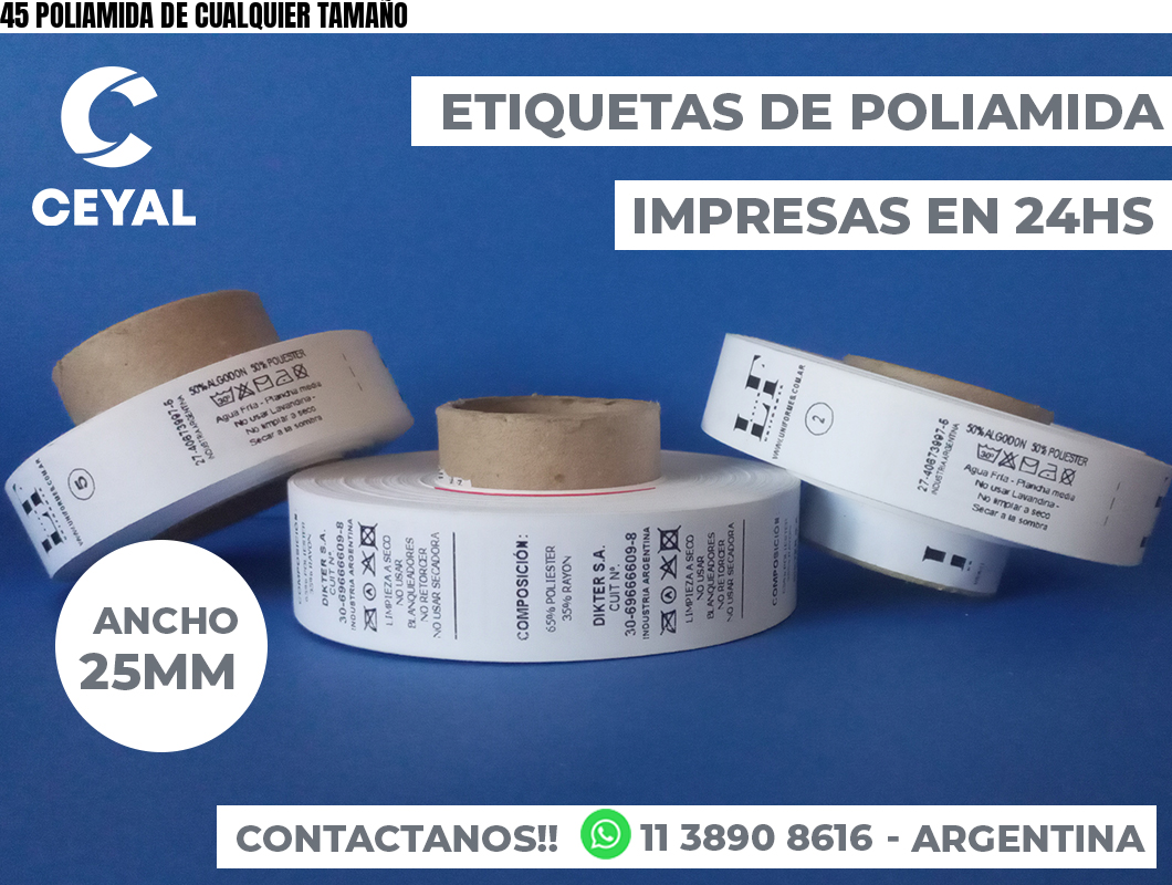 45 POLIAMIDA DE CUALQUIER TAMAÑO