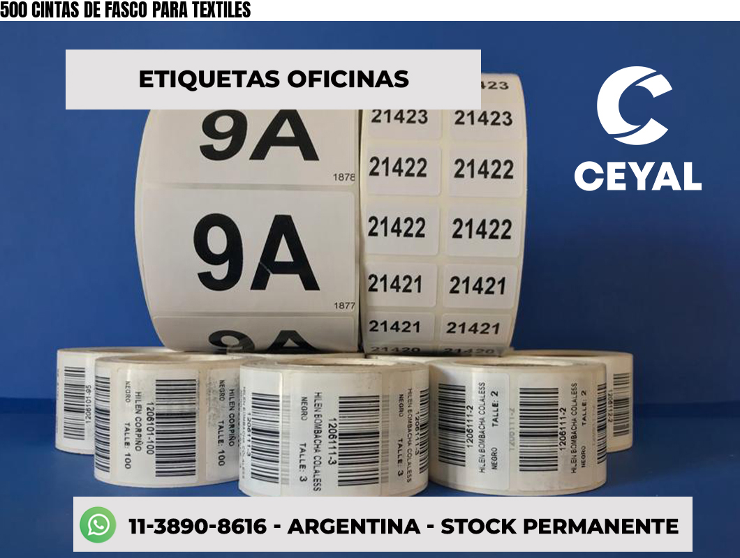 500 CINTAS DE FASCO PARA TEXTILES
