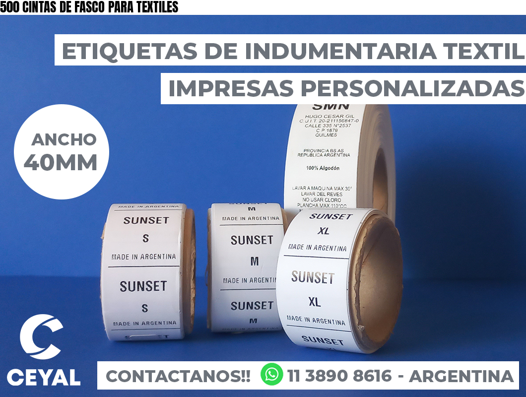 500 CINTAS DE FASCO PARA TEXTILES