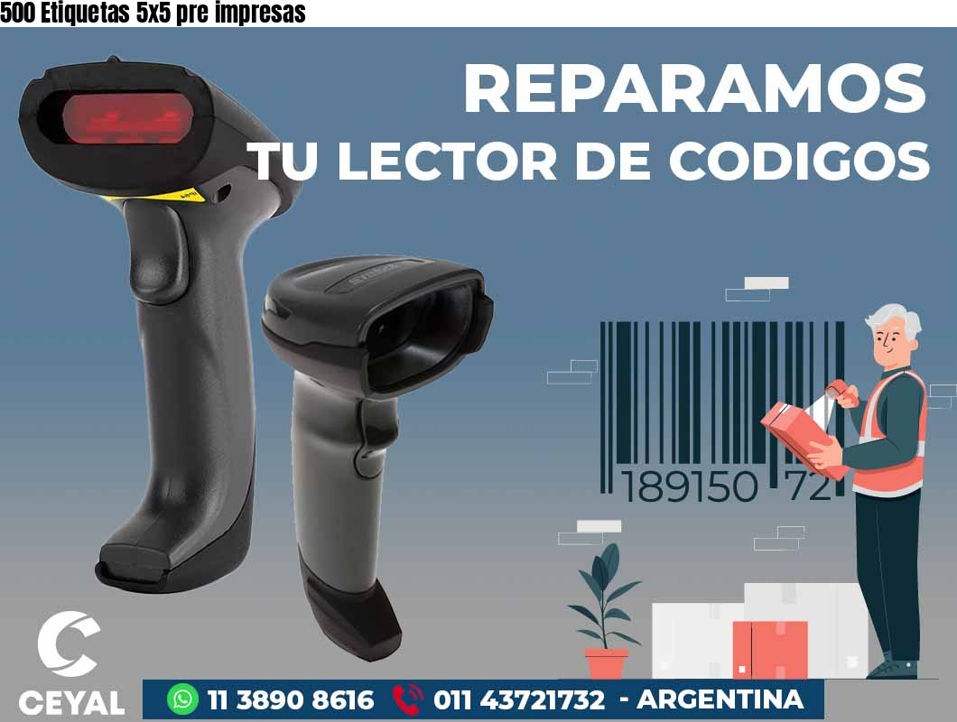 500 Etiquetas 5x5 pre impresas