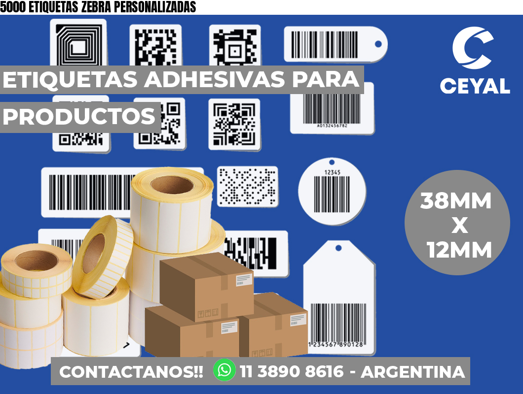 5000 ETIQUETAS ZEBRA PERSONALIZADAS