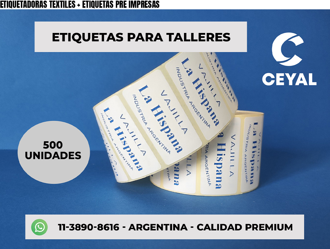 ETIQUETADORAS TEXTILES + ETIQUETAS PRE IMPRESAS
