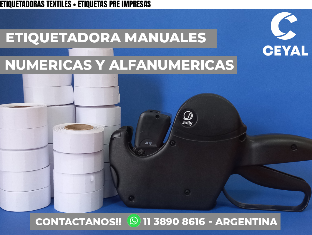 ETIQUETADORAS TEXTILES + ETIQUETAS PRE IMPRESAS
