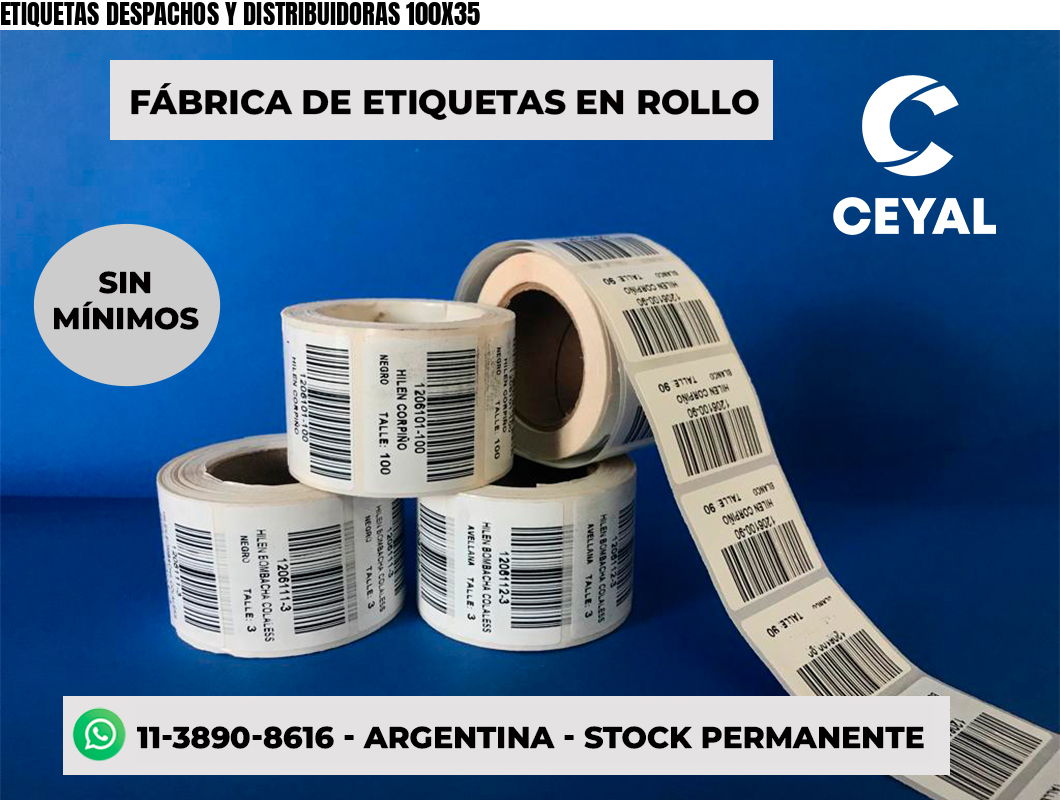 ETIQUETAS DESPACHOS Y DISTRIBUIDORAS 100X35