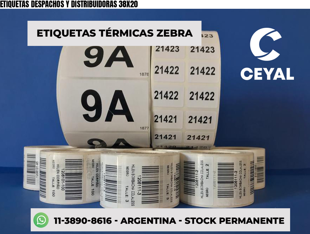 ETIQUETAS DESPACHOS Y DISTRIBUIDORAS 38X20