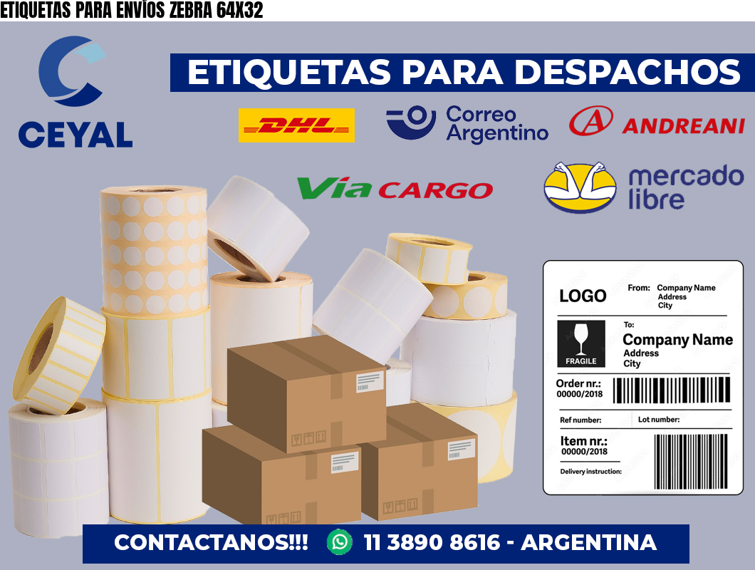 ETIQUETAS PARA ENVÍOS ZEBRA 64X32