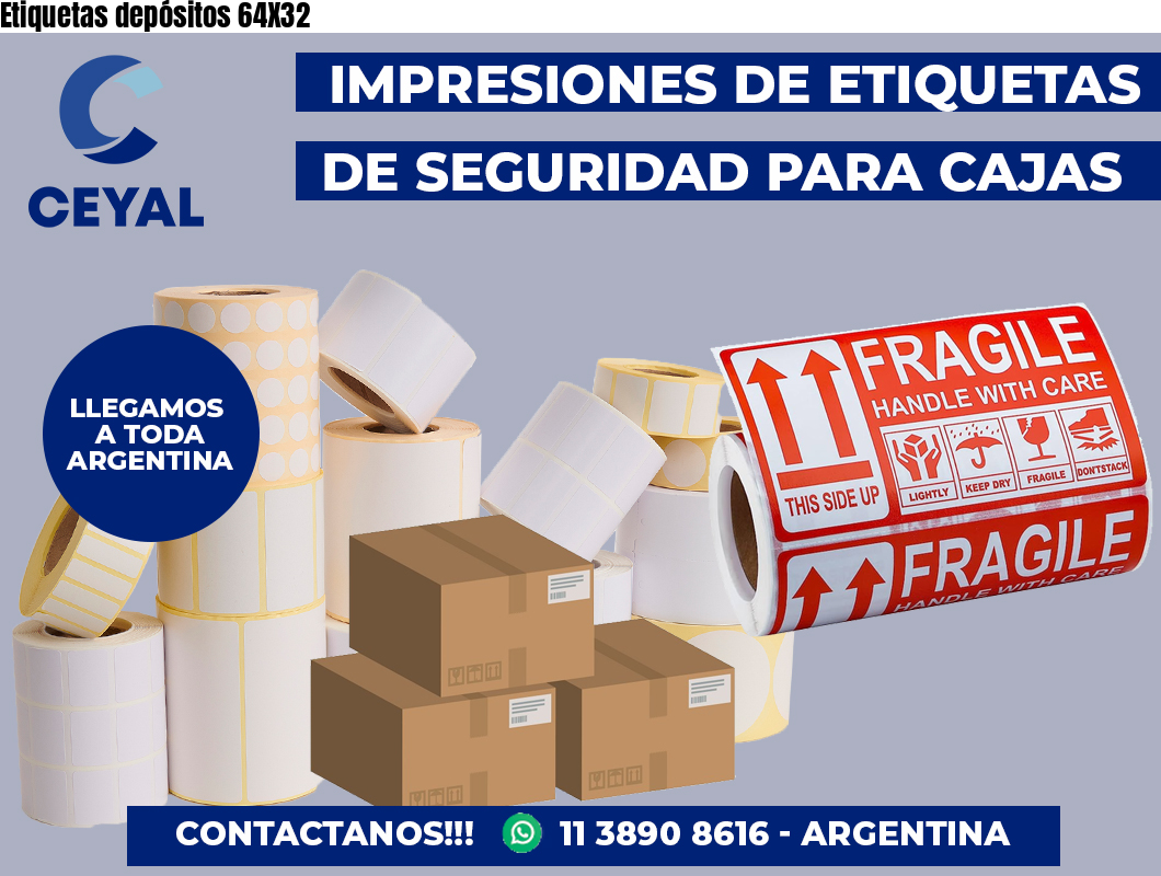 Etiquetas depósitos 64X32