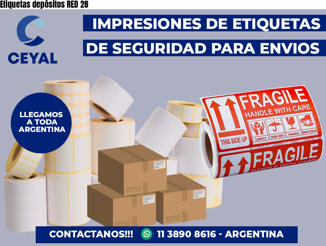 Etiquetas depósitos RED 28