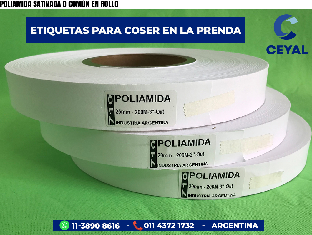 POLIAMIDA SATINADA O COMÚN EN ROLLO