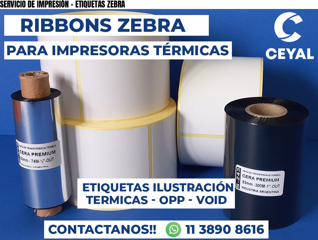 SERVICIO DE IMPRESIÓN - ETIQUETAS ZEBRA