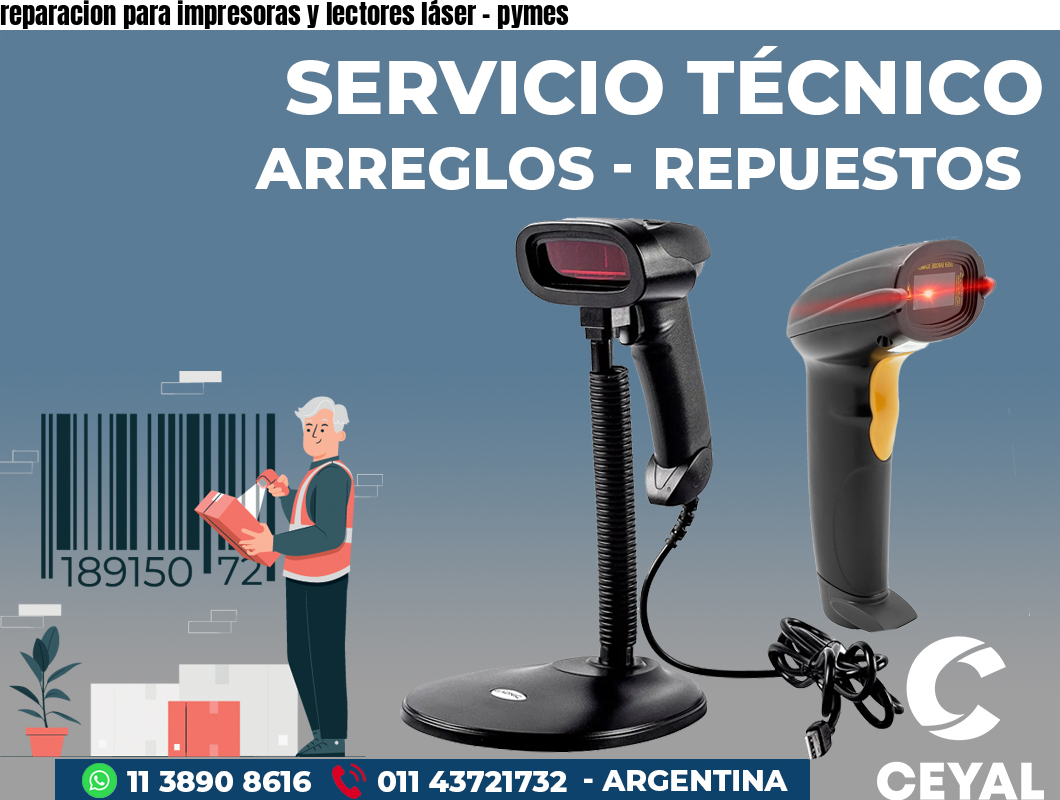 reparacion para impresoras y lectores láser - pymes