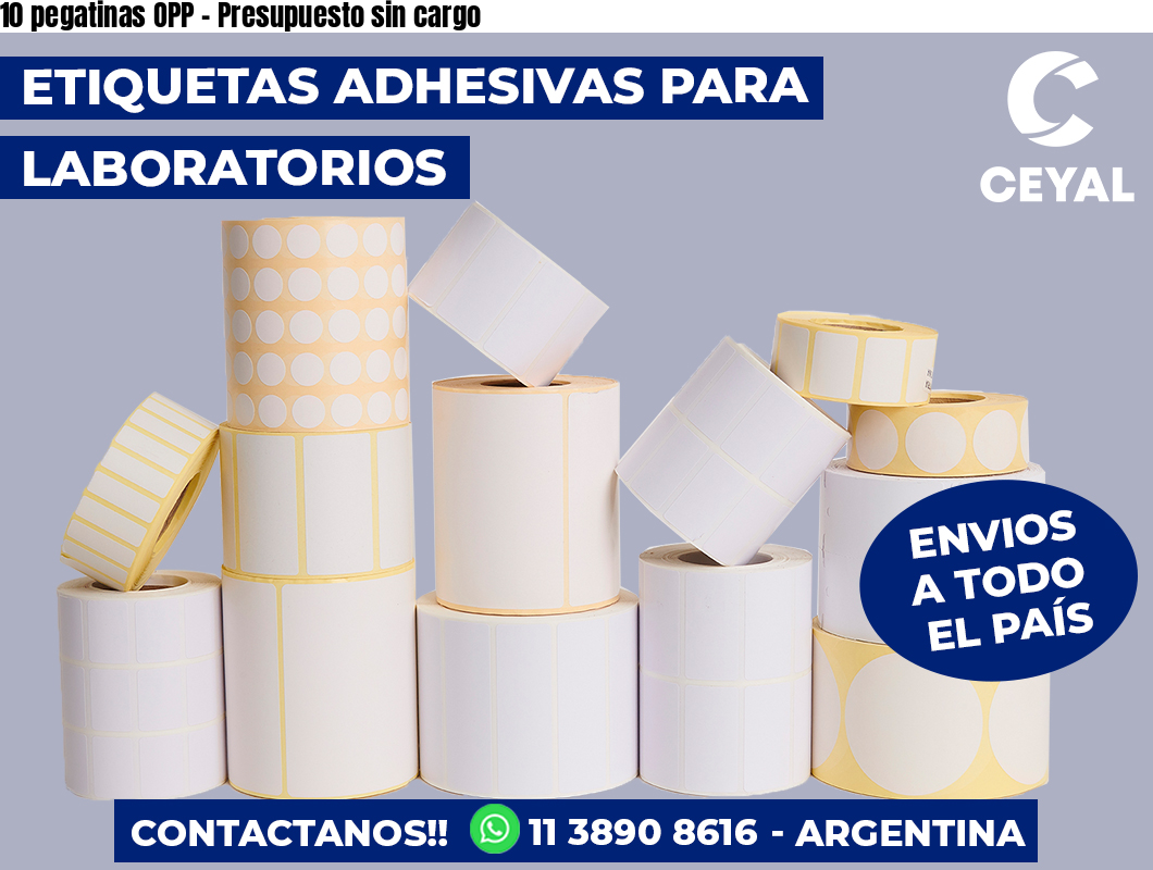 10 pegatinas OPP - Presupuesto sin cargo