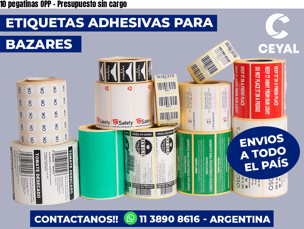 10 pegatinas OPP - Presupuesto sin cargo