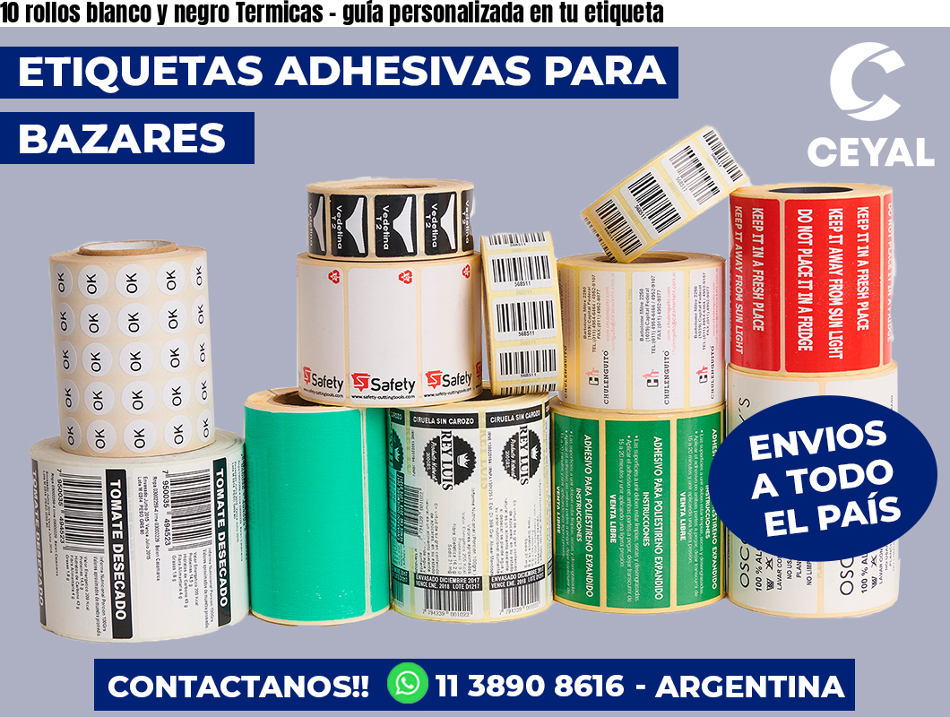 10 rollos blanco y negro Termicas - guía personalizada en tu etiqueta