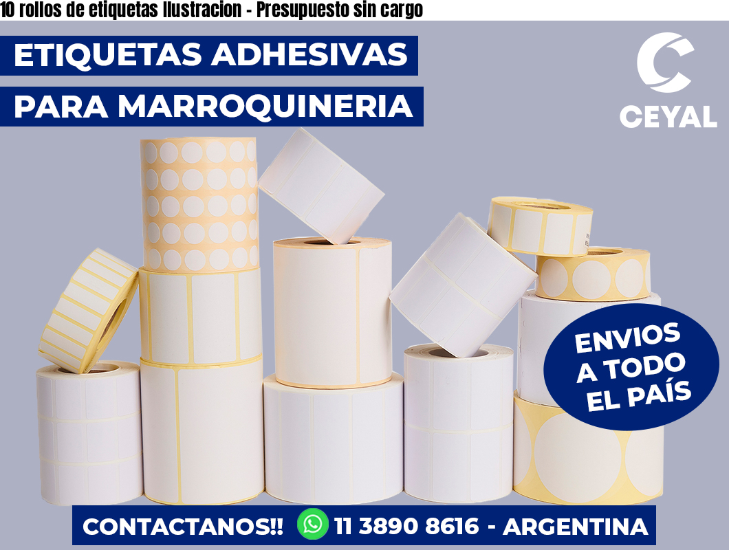 10 rollos de etiquetas Ilustracion - Presupuesto sin cargo