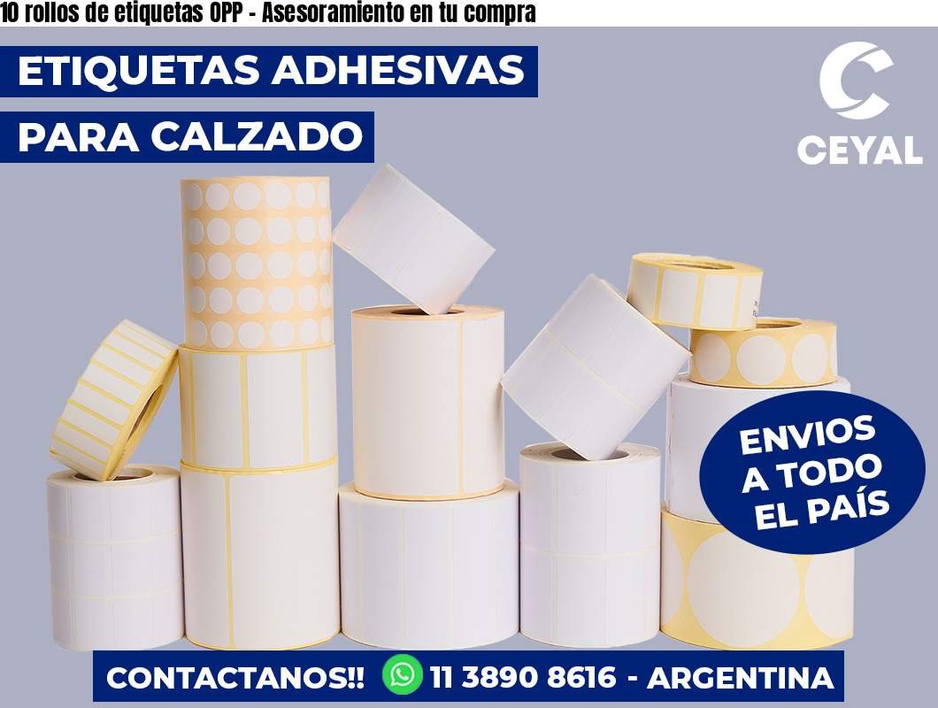 10 rollos de etiquetas OPP - Asesoramiento en tu compra