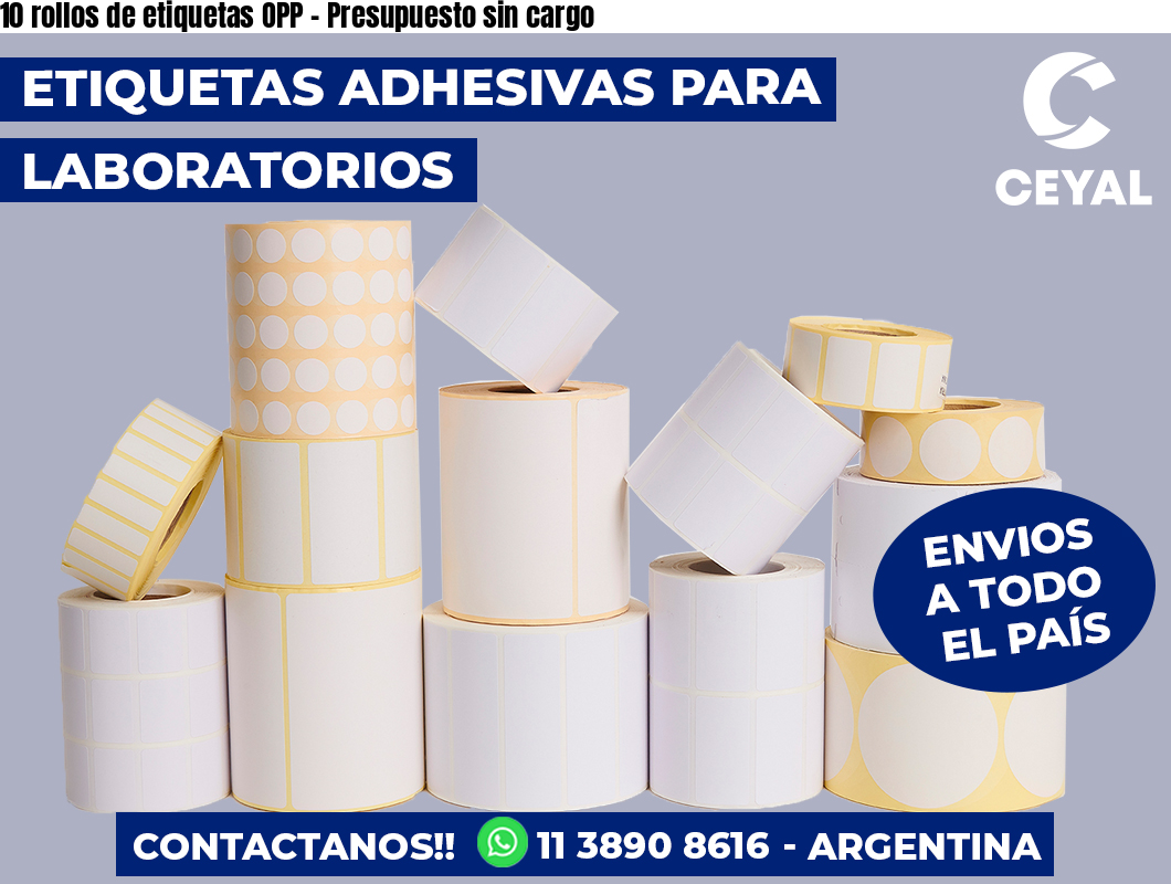 10 rollos de etiquetas OPP - Presupuesto sin cargo