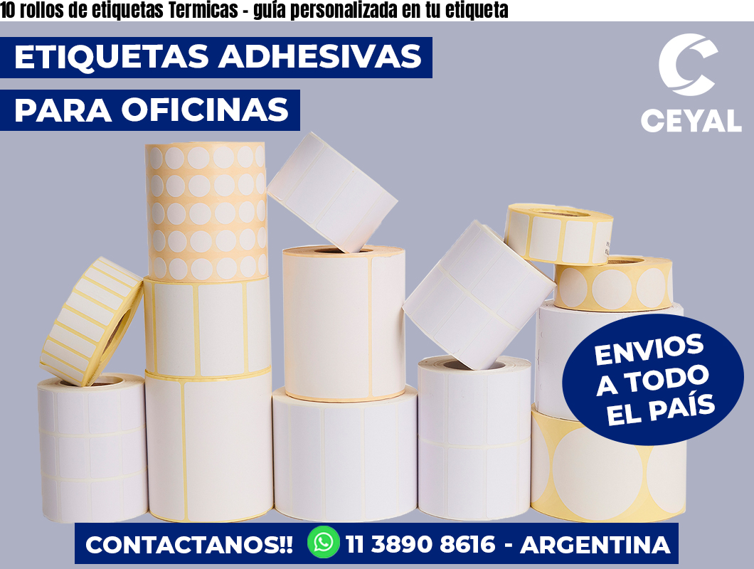 10 rollos de etiquetas Termicas – guía personalizada en tu etiqueta