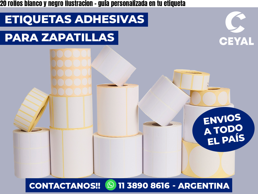 20 rollos blanco y negro Ilustracion - guía personalizada en tu etiqueta