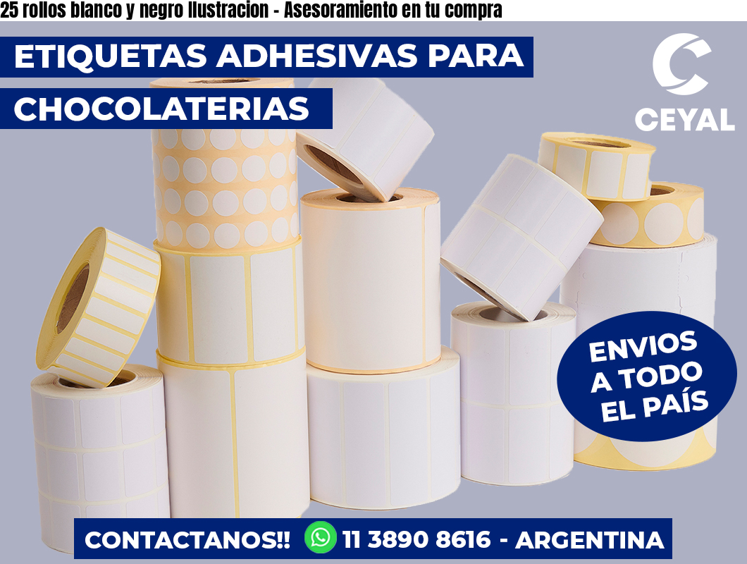 25 rollos blanco y negro Ilustracion – Asesoramiento en tu compra