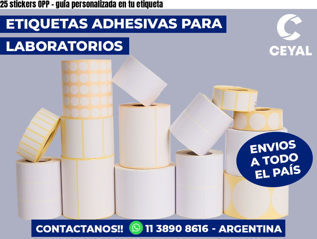 25 stickers OPP - guía personalizada en tu etiqueta