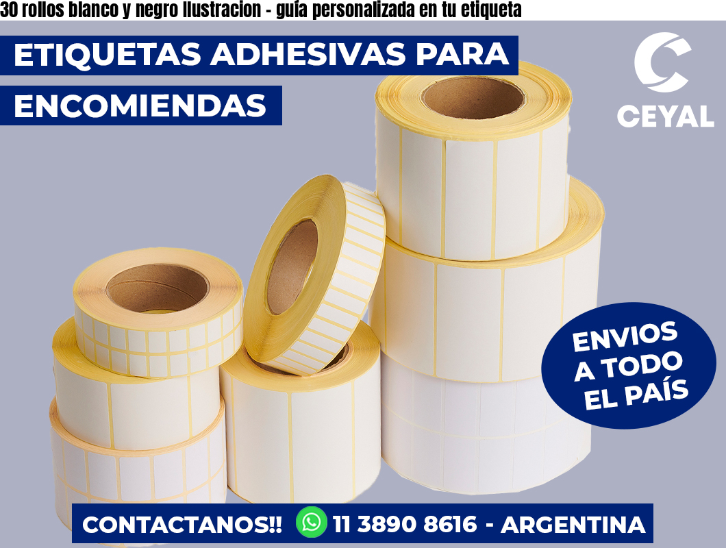 30 rollos blanco y negro Ilustracion - guía personalizada en tu etiqueta