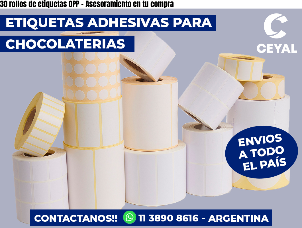 30 rollos de etiquetas OPP - Asesoramiento en tu compra