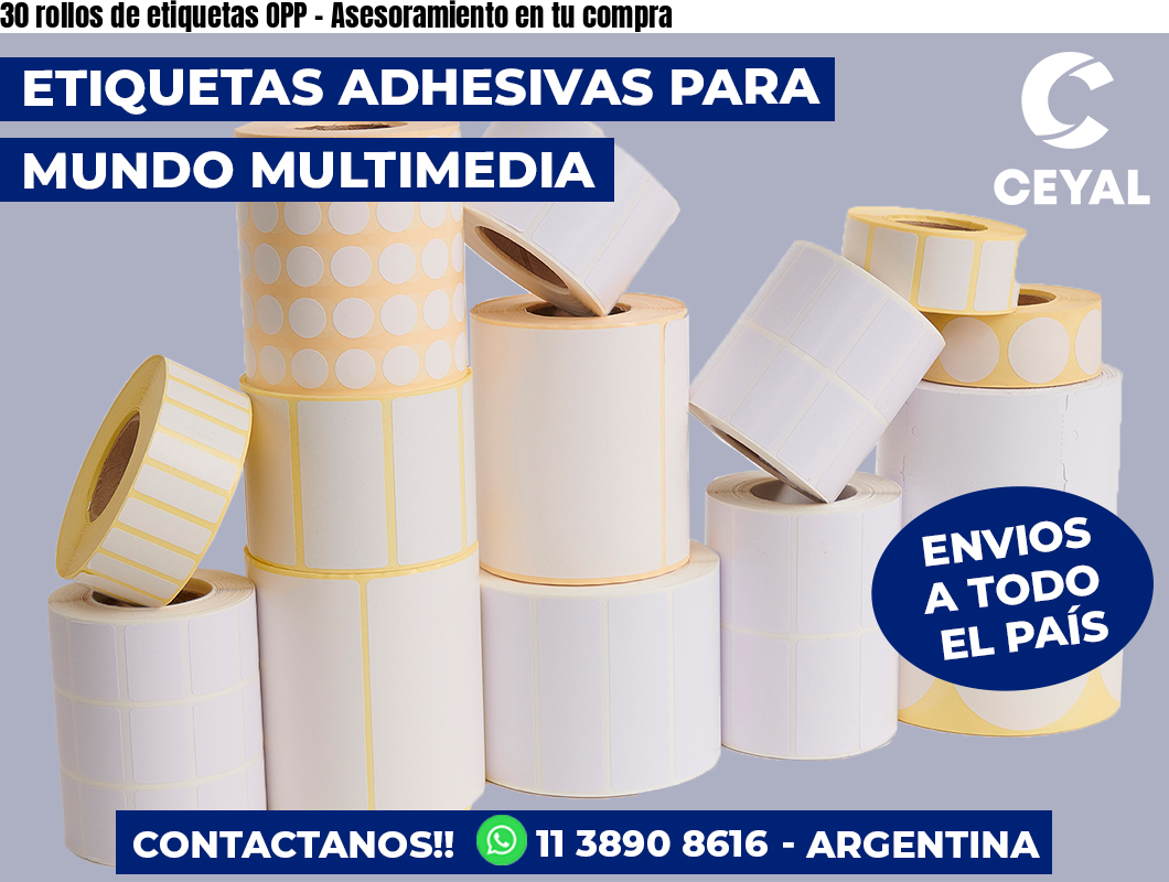 30 rollos de etiquetas OPP – Asesoramiento en tu compra