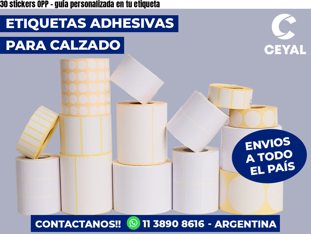 30 stickers OPP - guía personalizada en tu etiqueta