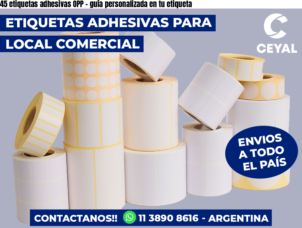 45 etiquetas adhesivas OPP - guía personalizada en tu etiqueta