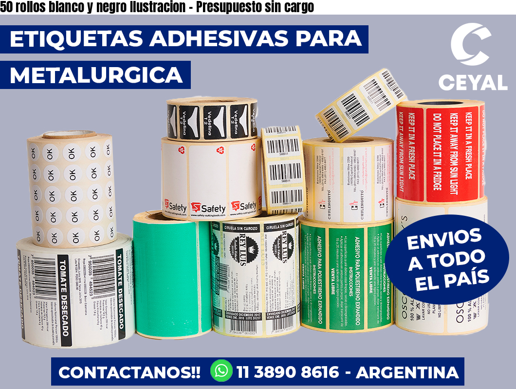 50 rollos blanco y negro Ilustracion - Presupuesto sin cargo