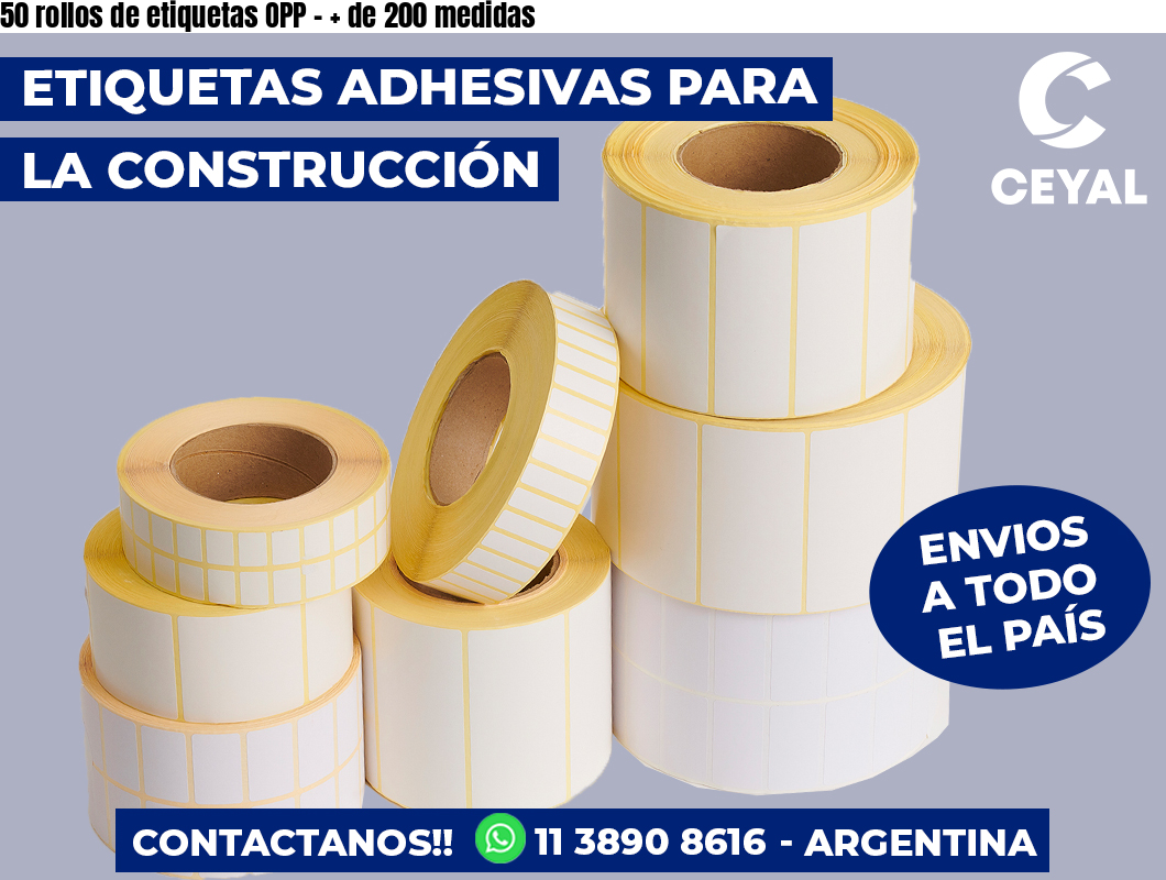 50 rollos de etiquetas OPP – + de 200 medidas