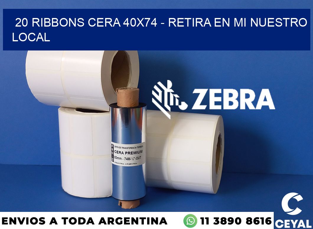 20 Ribbons cera 40x74 - retira en mi nuestro local