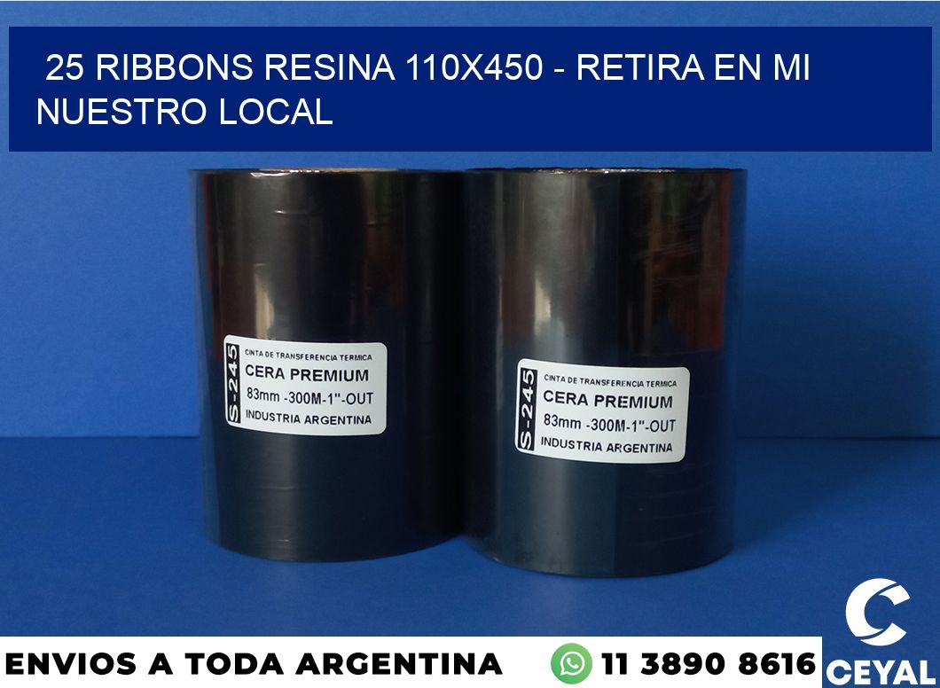 25 Ribbons resina 110×450 – retira en mi nuestro local
