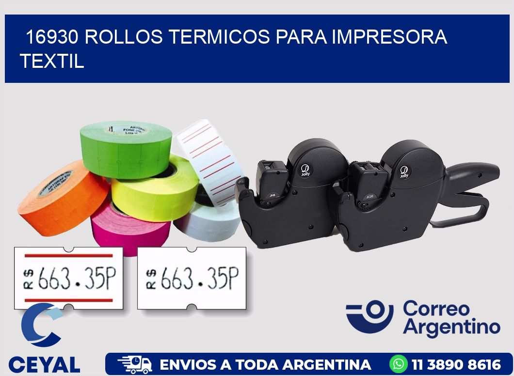 16930 rollos termicos para impresora textil
