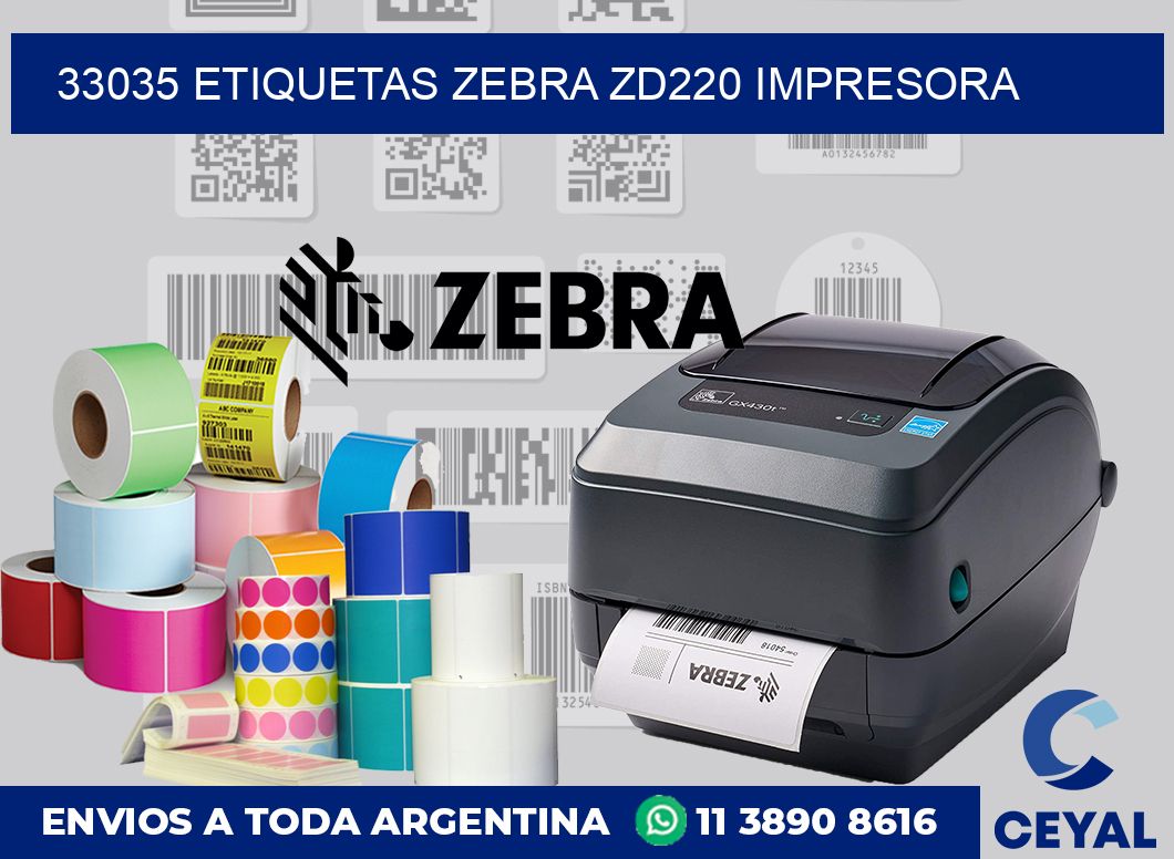 33035 etiquetas Zebra zd220 impresora