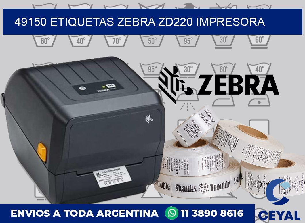 49150 etiquetas Zebra zd220 impresora