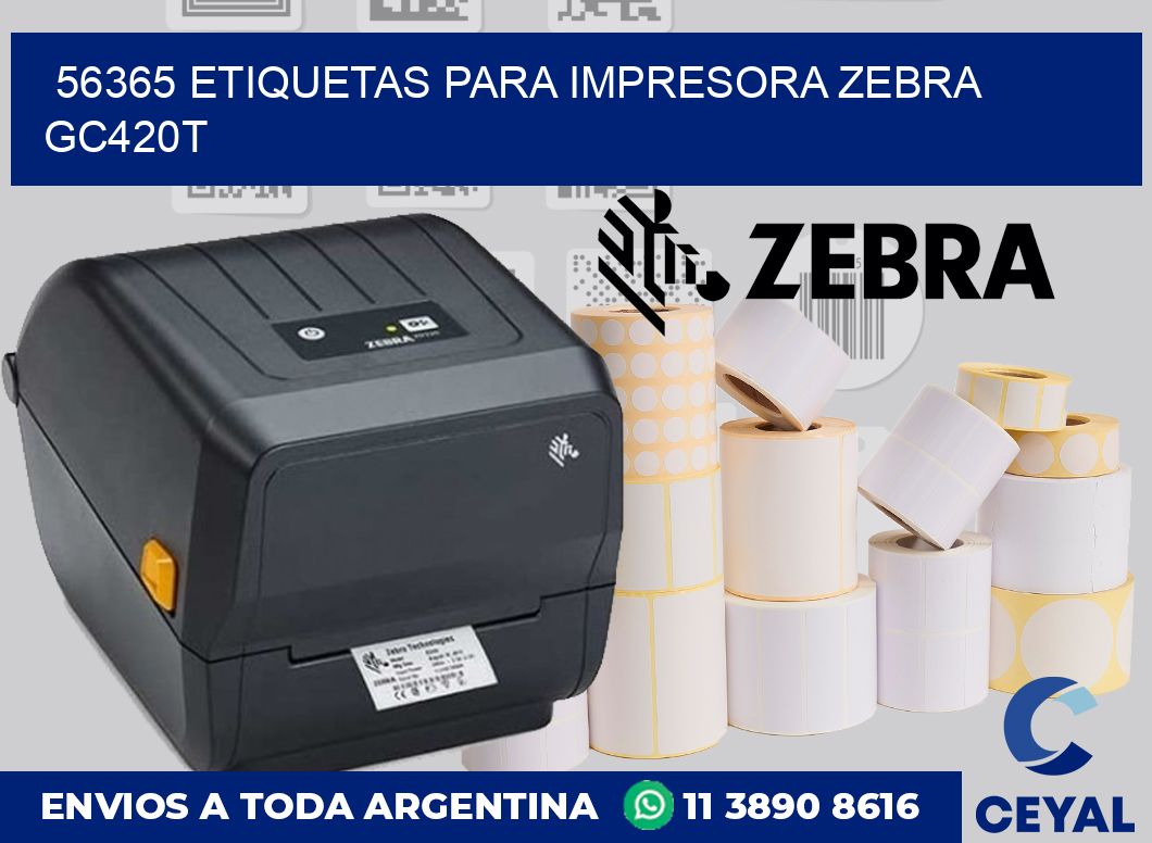 56365 etiquetas para impresora zebra GC420T