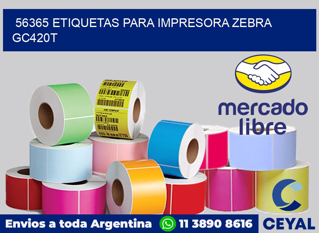 56365 etiquetas para impresora zebra GC420T