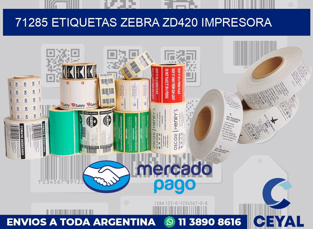71285 etiquetas Zebra zd420 impresora