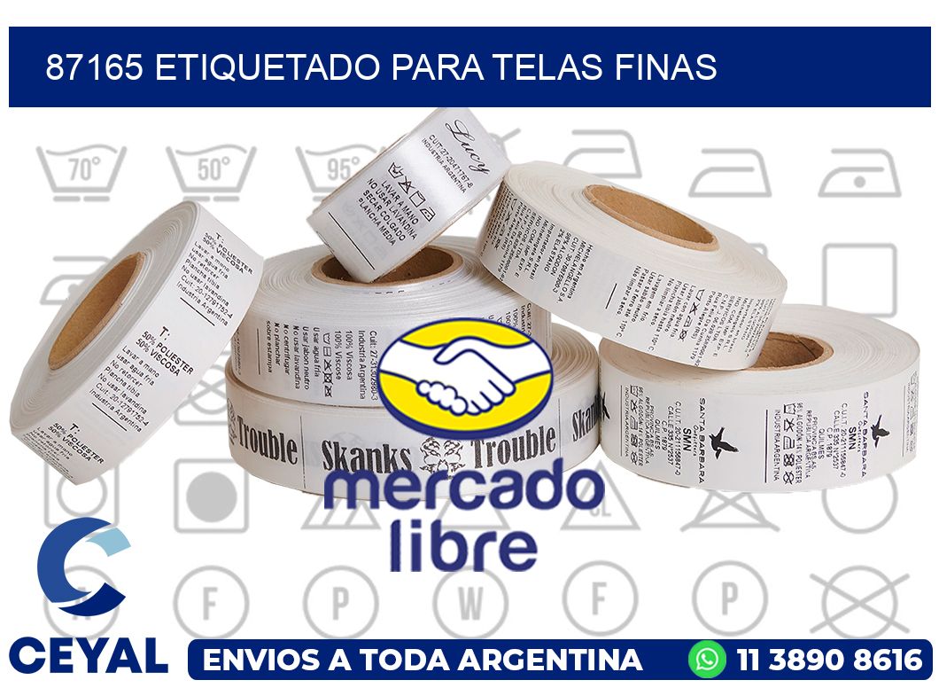 87165 Etiquetado para telas finas