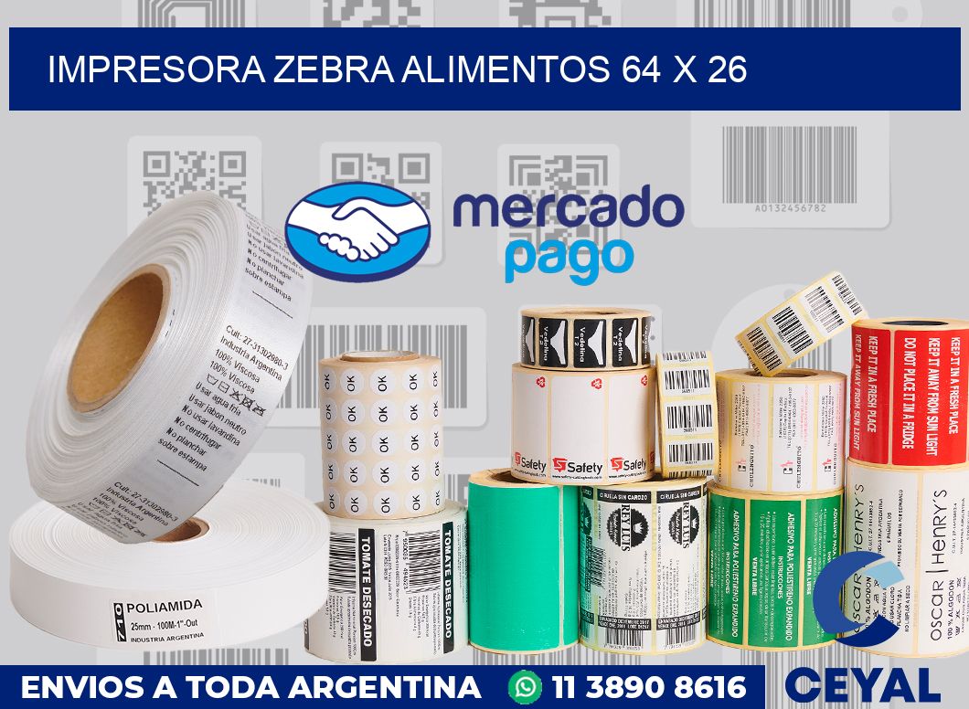 Impresora Zebra alimentos 64 x 26