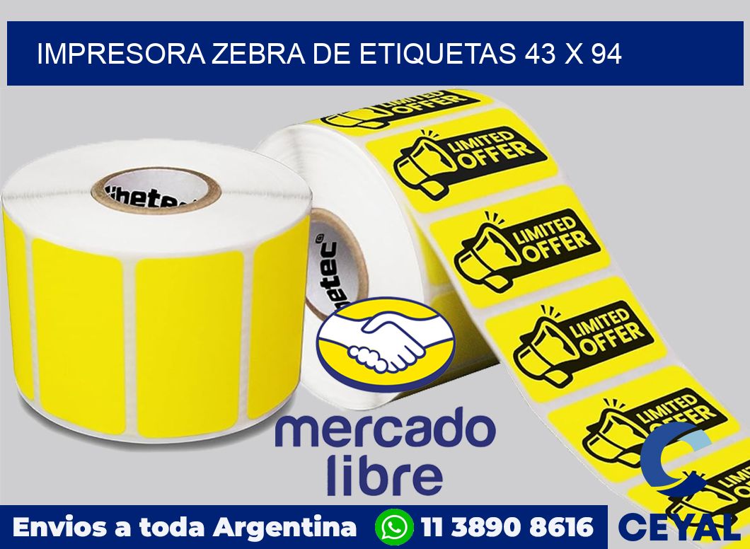 Impresora Zebra de etiquetas 43 x 94