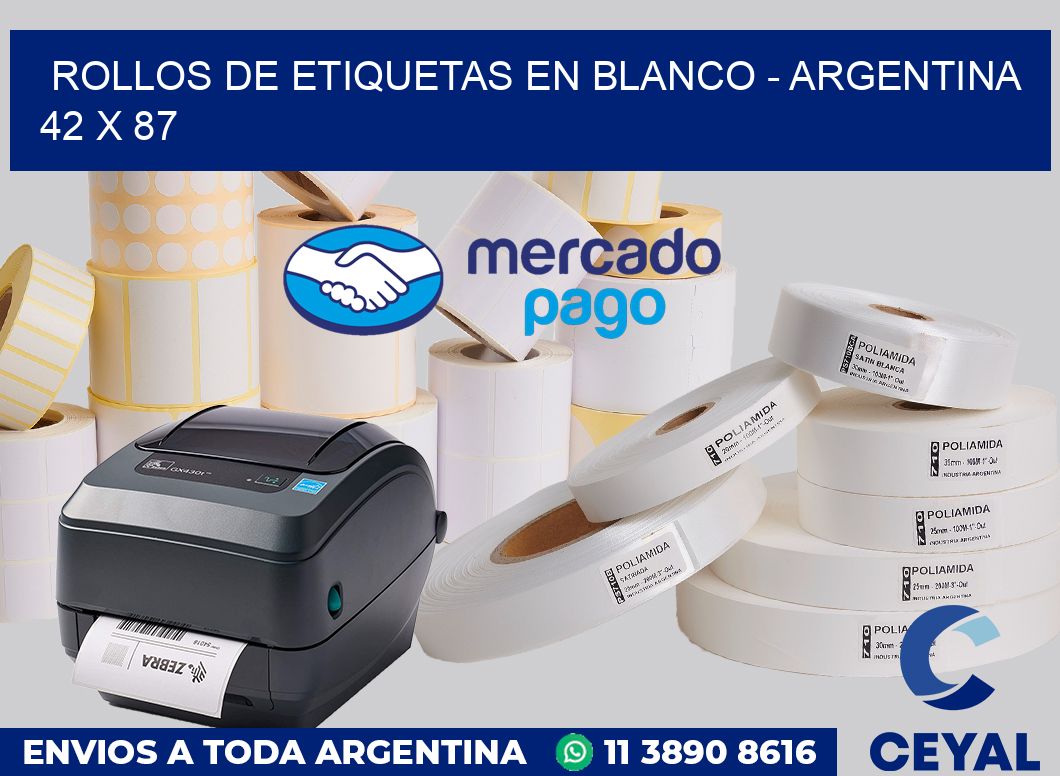 Rollos de etiquetas en blanco - Argentina 42 x 87